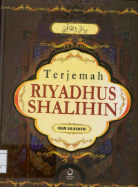 Terjemah Riyadhus Shalihin : Min Kalami Sayyidil Mursalin