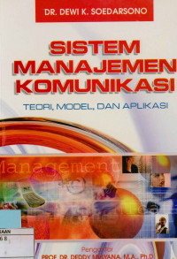 Sistem manajemen komunikasi: Teori, model dan aplikasi