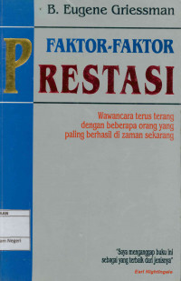 Faktor-faktor prestasi: Wawancara terus terang dengan beberapa orang yang paling berhasil di zaman sekarang