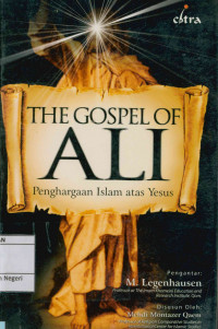 The gospel of Ali: Penghargaan islam atas Yesus