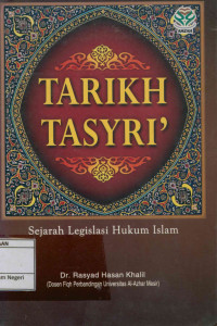 Tarikh Tasyri': Sejarah legislasi hukum Islam