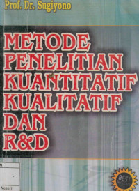 Metode Penelitian Kuantitatif Kualitatif Dan R&D