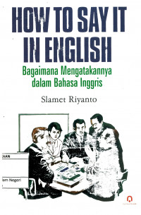 How to say it in english : Bagaimana mengatakannya dalam bahasa Inggris