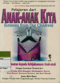 Pelajaran dari anak-anak kita (Lessons from our children) : Penghormatan kepada kebijakan anak-anak