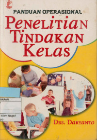 Panduan operasional penelitian tindakan kelas