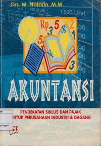 Image of Akuntansi: Pendekatan siklus dan pajak untuk perusahaan industri & Dagang