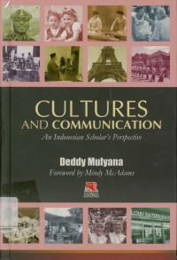 Cultures and comunication an Indonesia scholar's perspective