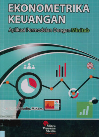 Ekonometrika keuangan: Aplikasi permodelan dengan minitab