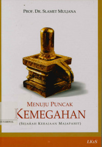 Menuju puncak kemegahan (Sejarah kerajaan Majapahit)