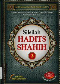 Silsilah hadits shahih jilid 2 dilengkapi indeks dan takhrij hadits ( Silsilah al-ahadits ash shahihah)