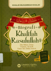 Biografi khalifah rasulullah Abu Bakar, Umar, Utsman, Ali, Umar Bin Abdul Aziz (Khulafaur Rasul)