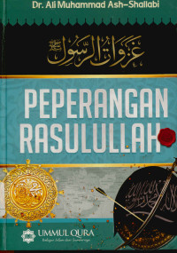 Peperangan rasulullah (Ghazawat ar-rasul SAW durus wa'ibar wa fawa'id)