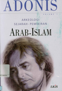Arkeologi sejarah-pemikiran arab-Islam volume I