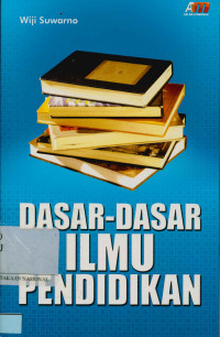 Dasar-dasar ilmu pendidikan