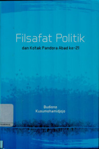 Filsafat Politik dan Kotak Pandora abad ke-21