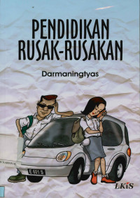 Pendidikan rusak-rusakan