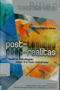 Post realitas: Realitas kebudayaan dalam era post-metafisika