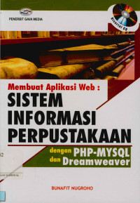 Membuat aplikasi WEB: sistem informasi perpustakaan dengan PHP-MYSQL dan dreamweaver
