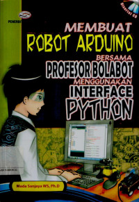 Membuat robot arduino bersama profesor bolabot menggunakan interface phyton