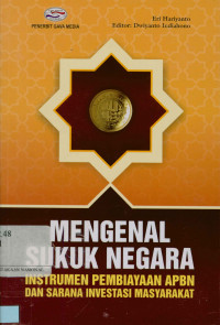 Mengenal sukuk negara: Intrumen pembiayaan APBN dan sarana investasi masyarakat