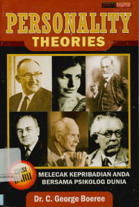 Personality theories: Melacak kepribadian anda bersama psikolog dunia