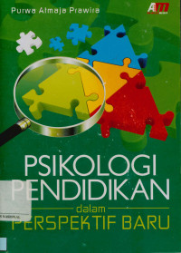 Psikologi pendidikan dalam perspektif baru