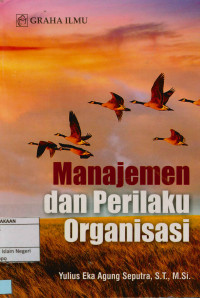 Manajemen dan perilaku organisasi