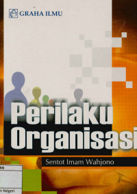 Perilaku organisasi