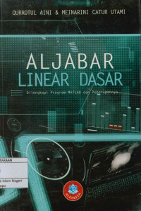 Aljabar linear dasar: Dilengkapi program MATLAB dan Penerapannya