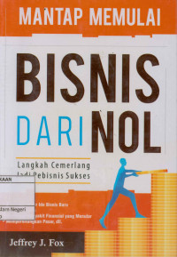 Image of Mantap memulai bisnis dari nol: Langkah cemerlang jadi pebisnis sukses
