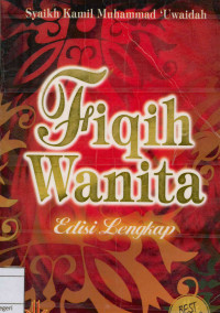 Fiqih wanita Edisi lengkap (Al-Jami' fii Fiqh An-Nisa)