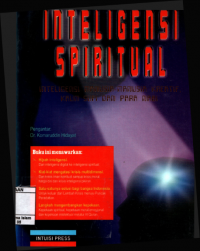 Inteligensi spiritual : inteligensi manusia-manusia kreatif, kaum sufi dan para Nabi