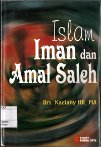 Islam, Iman, dan Amal Saleh