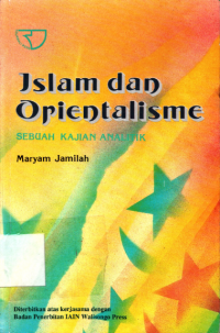 Islam dan orientalisme : sebuah kajian analitik