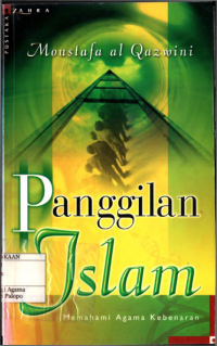 Panggilan Islam : Memahami Agama Kebenaran