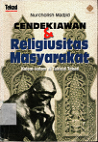 Cendikiawan dan Religiusitas Masyarakat : Kolom-kolom di tabloid tekad