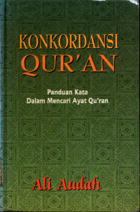 Image of Konkordansi qur'an : Panduan kata dalam mencari ayat qur'an
