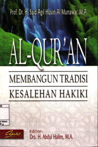 Al-Qur'an Membangun Tradisi Kesalehan Hakiki