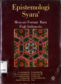 Epistemologi Syara': Mencari Format Baru Fiqh Indonesia