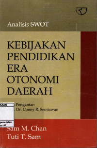 Analisis SWOT Kebijakan Pendidikan Era Otonomi Daerah