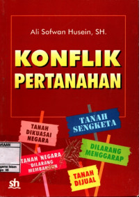 Konflik Pertanahan : Dimensi keadilan dan kepentingan ekonomi