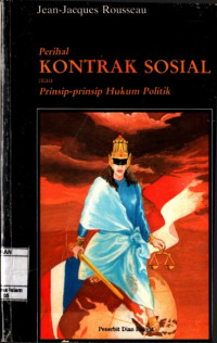 Perihal Kontrak Sosial Atau Prinsip-Prinsip Hukum Sosial