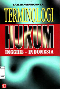 Terminologi Hukum : Inggris Indonesia