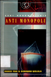Seri Hukum Bisnis Anti Monopoli
