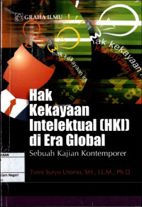 Hak kekayaan intelekktual (HKI) di era global : Sebuah kajian kontemporer