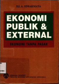 Ekonomi Publik  & External : Ekonomi Tanpa Pasar