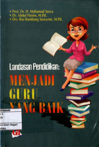 Landasan pendidikan: Menjadi guru yang baik