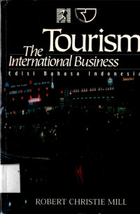 Tourism the international business Edisi Bahasa Indonesia