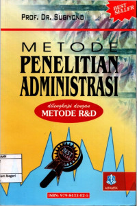 Metode penelitian administrasi  dilengkapi dengan metode R & D