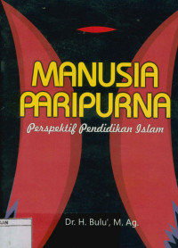 Manusia Paripurna: Perspektif pendidikan Islam